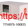 TTH075-100ED